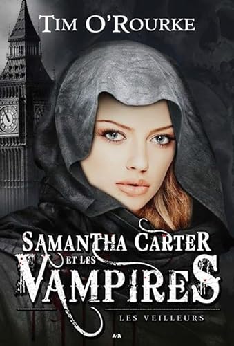 Stock image for Samantha Carter et les vampires T2 - Les veilleurs for sale by Ammareal
