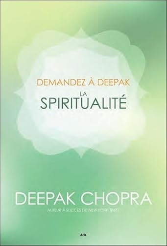 Beispielbild fr Demandez  Deepak - La spiritualit zum Verkauf von medimops