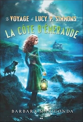 Beispielbild fr La cte d'meraude - Le voyage de Lucy P. Simmons T3 zum Verkauf von Ammareal