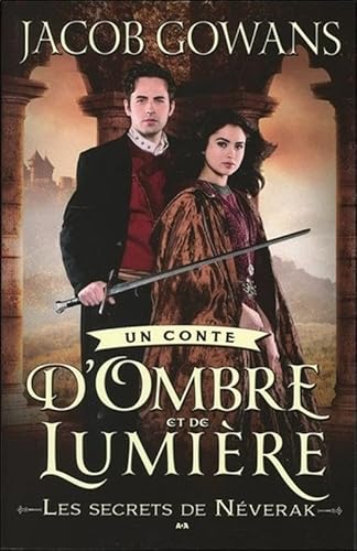 Imagen de archivo de Un conte d'ombre et de lumire T2 - Les secrets de Nverak a la venta por Books Unplugged