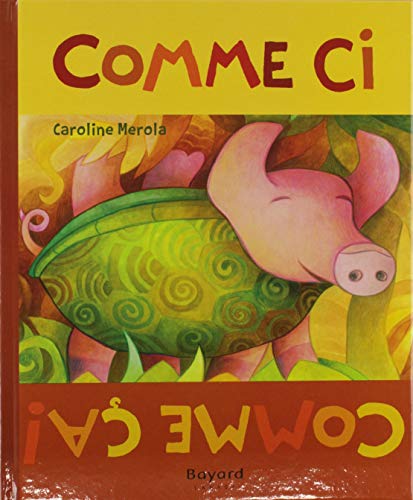 Beispielbild fr Comme Ci, Comme Ca! zum Verkauf von medimops