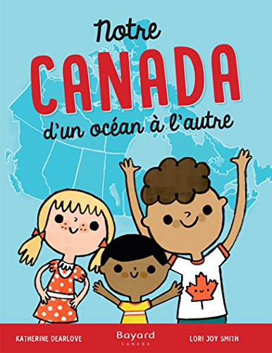 Stock image for Notre Canada d'un ocan  l'autre for sale by Books Unplugged