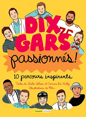 Beispielbild fr DIX GARS PASSIONNES. 10 PARCOURS INSPIRANTS zum Verkauf von Gallix