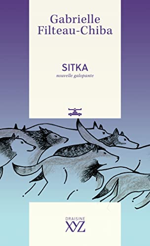 Stock image for Sitka. Nouvelle galopante for sale by GF Books, Inc.