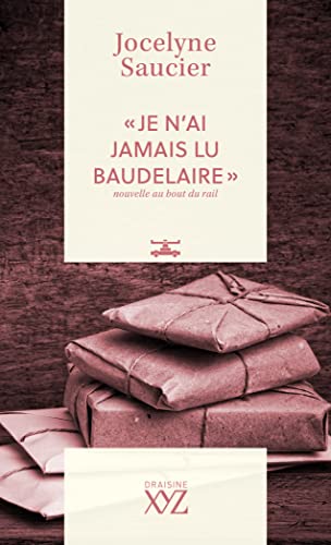 Stock image for Je n'ai jamais lu Baudelaire  for sale by Books Unplugged