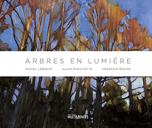 Stock image for Arbres En Lumire for sale by RECYCLIVRE