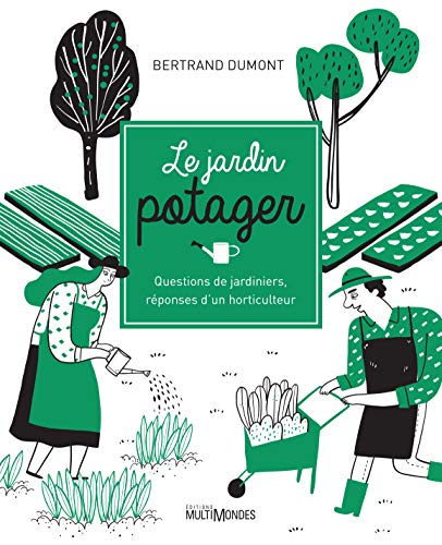 Beispielbild fr Le jardin potager zum Verkauf von Ammareal