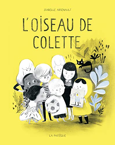 Beispielbild fr L'OISEAU DE COLETTE (LA BANDE DU MILE-END) (French Edition) zum Verkauf von Better World Books