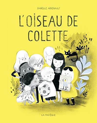 Stock image for L'OISEAU DE COLETTE (LA BANDE DU MILE-END) (French Edition) for sale by Better World Books