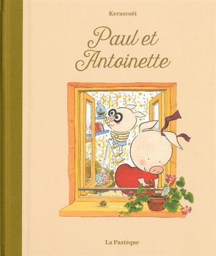 Stock image for PAUL ET ANTOINETTE (French Edition) for sale by Books From California