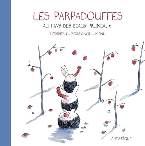 Beispielbild fr Les Parpadouffes au pays des beaux pruneaux. zum Verkauf von Antiquariat Langguth - lesenhilft