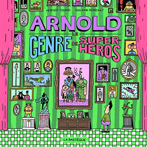 Stock image for ARNOLD, LE GENRE DE SUPER-HROS for sale by Librairie La Canopee. Inc.