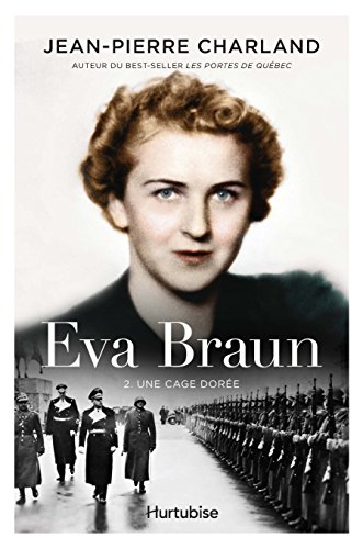 Stock image for Eva Braun V 02 une Cage Doree for sale by Book Deals