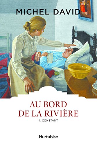 Stock image for Au bord de la rivire tome 4 Constant for sale by GF Books, Inc.