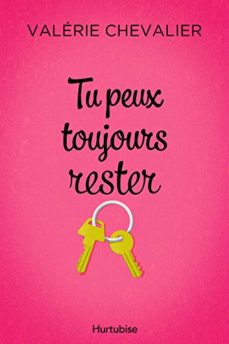 Stock image for Tu peux toujours rester for sale by Books Unplugged
