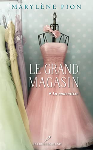 9782897833879: Le Grand Magasin - La Convoitise (01)