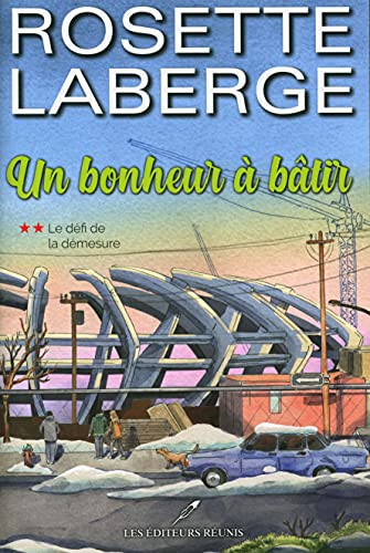 Stock image for UN BONHEUR A BATIR V 02 LE DEFI DE LA DEMESURE for sale by Gallix