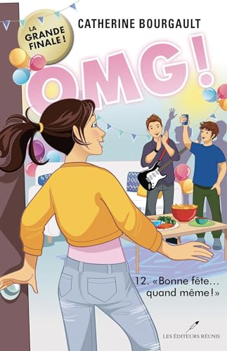 Beispielbild fr OMG 12 BONNE FETE. QUAND MEME zum Verkauf von Gallix