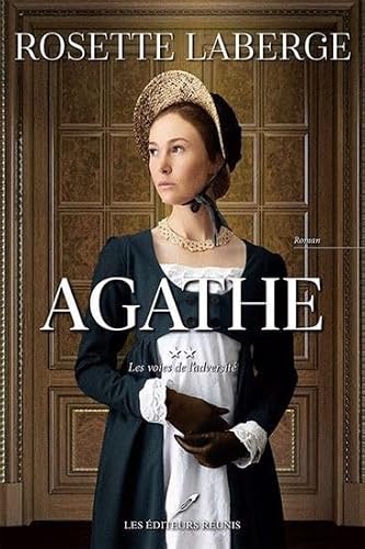 Stock image for AGATHE V 02 LES VOIES DE L'ADVERSITE