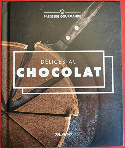 Stock image for DELICES AU CHOCOLAT for sale by Librairie Th  la page