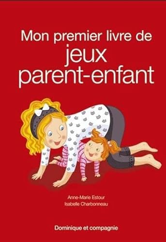 Beispielbild fr Mon Premier Livre De Jeux Parent-enfant zum Verkauf von RECYCLIVRE