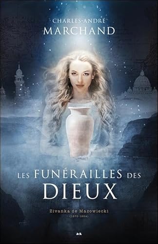 Stock image for Les funrailles des Dieux Tome 1 - Zivanka de Mazowiecki for sale by medimops