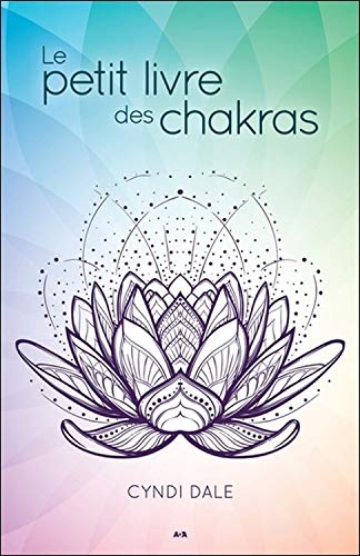 Beispielbild fr Le petit livre des chakras zum Verkauf von medimops