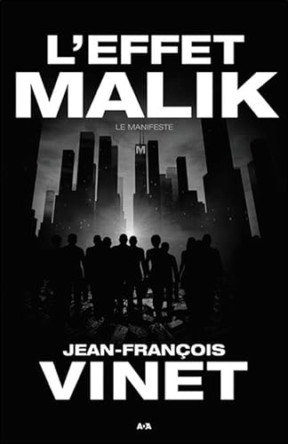 Beispielbild fr L'effet Malik - Le manifeste Tome 1 zum Verkauf von medimops