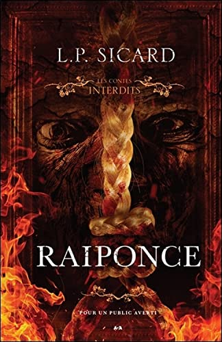 Stock image for Raiponce - Les contes interdits for sale by GF Books, Inc.