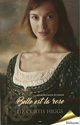 Stock image for Les Lowlands écossais, Tome 2 : Belle est la roseais for sale by Better World Books