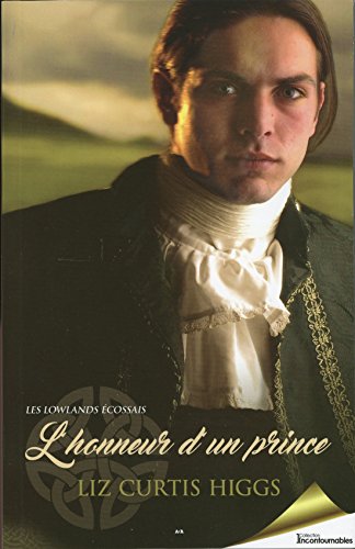 Stock image for L'honneur d'un prince Tome 3 - Les Lowlands écossais for sale by Better World Books