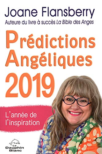 Stock image for Prdictions Angliques 2019 - L'anne de l'inspiration for sale by Books Unplugged