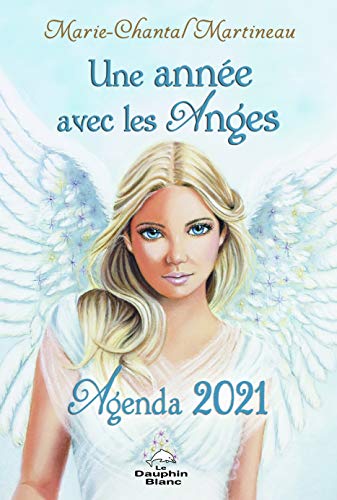 Stock image for Une anne avec les Anges - Agenda 2021 for sale by GF Books, Inc.