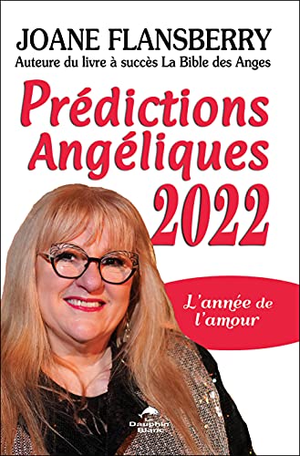 Stock image for Prdictions angliques 2022 : l?anne de l?amour for sale by Books Unplugged