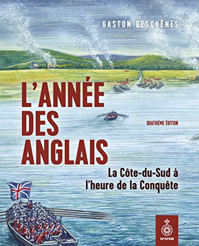 Beispielbild fr L'ANNEE DES ANGLAIS. LA COTE-DU-SUD A L'HEURE DE LA CONQUETE zum Verkauf von Gallix