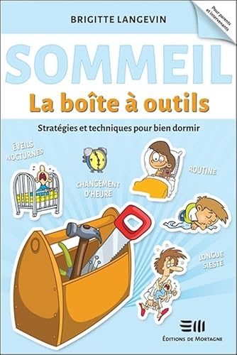 Beispielbild fr Sommeil - La bote  outils - Stratgies et techniques pour bien dormir zum Verkauf von medimops