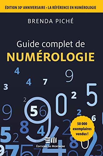 9782897920319: Guide complet de numrologie - Edition 30 anniversaire - La rfrence en numrologie