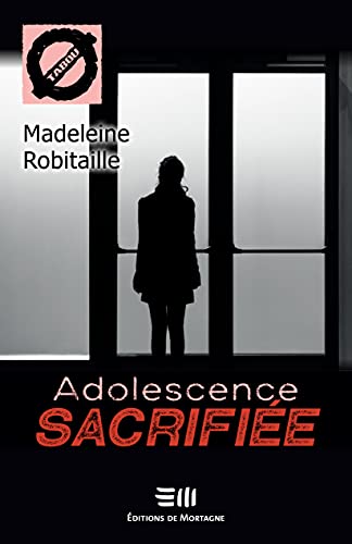 Stock image for Adolescence sacrifie for sale by GF Books, Inc.