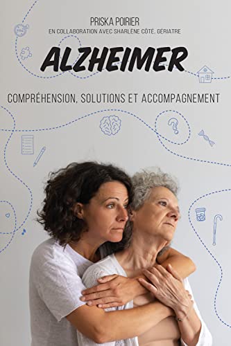 Beispielbild fr Alzheimer - Comprhension, solutions et accompagnement zum Verkauf von La Bouquinerie des Antres