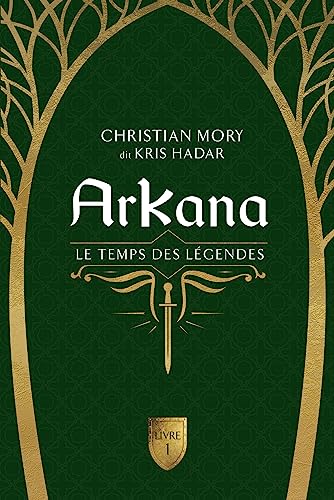 Stock image for Arkana - Le temps des lgendes Tome 1 for sale by medimops