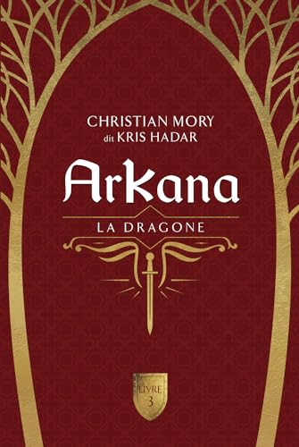 Stock image for ArKana 03 : La dragone for sale by GF Books, Inc.