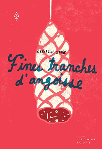 Beispielbild fr Fines tranches d'angoisse zum Verkauf von Gallix