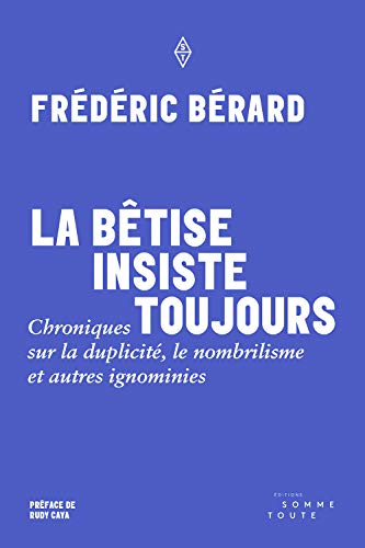 Stock image for Btise insiste toujours (La) for sale by Librairie La Canopee. Inc.