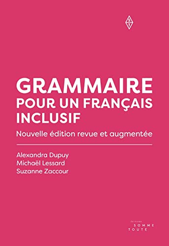 Imagen de archivo de Grammaire pour un franais inclusif: Nouvelle dition revue et augmente a la venta por Gallix