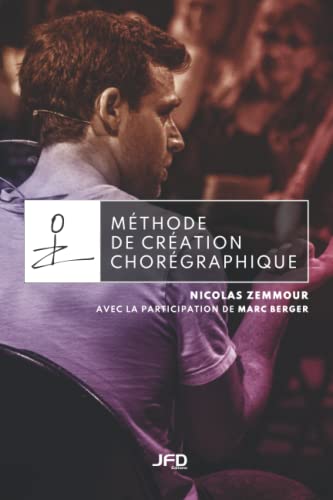 Imagen de archivo de Mthode de cration chorgraphique (French Edition) a la venta por GF Books, Inc.