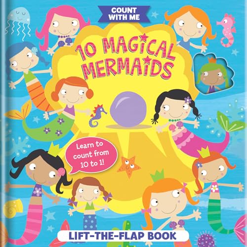Stock image for 10 Magical Mermaids: A Lift-the-Flap Book for sale by Better World Books