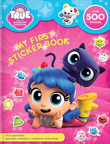 Stock image for True and the Rainbow Kingdom: My First Sticker Book for sale by Goodwill of Colorado