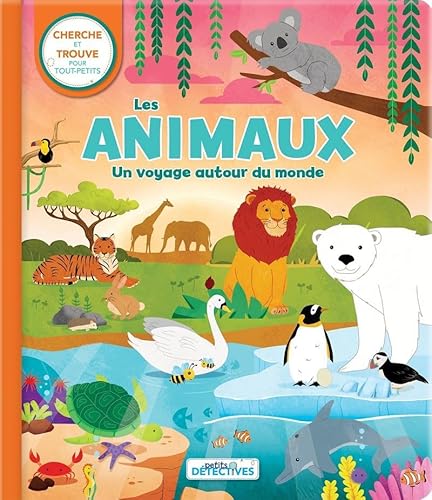 9782898022623: Les animaux- - Un voyage autour du monde