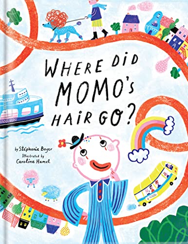 Stock image for Where Did Momo's Hair Go? for sale by Revaluation Books