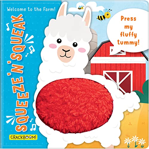 Beispielbild fr Squeeze   n   Squeak: Welcome to the Farm!: Press my fluffy tummy! zum Verkauf von HPB-Ruby